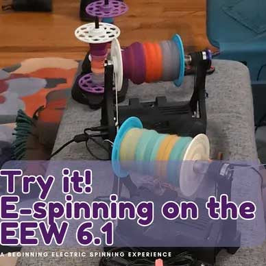 Electronic Eel Wheel Spinning Class with Q and Katy from Yarn Adventure Truck