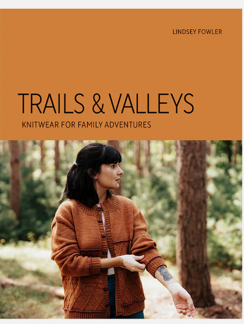 Trails & Valleys - Knitwear for the Family Adventure
