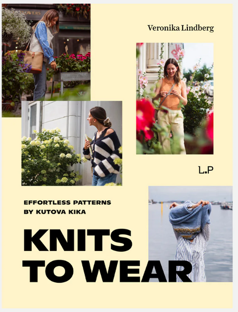 Knits to Wear- Effortless Patterns By Kutova Kika