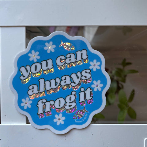 Vinyl Sticker - You Can Always Frog It - Yarn  Colorful