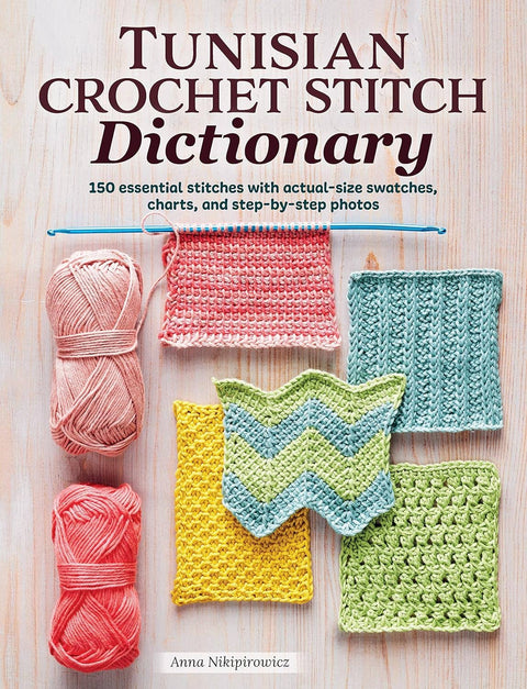 Tunisian Crochet Stitch Dictionary - Step-by-Step Guide