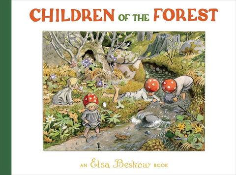 Children of the Forest an Elsa Beskow Book