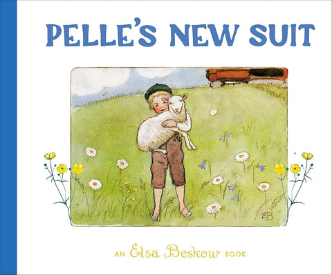 Pelle's New Suit an Elsa Beskow Book