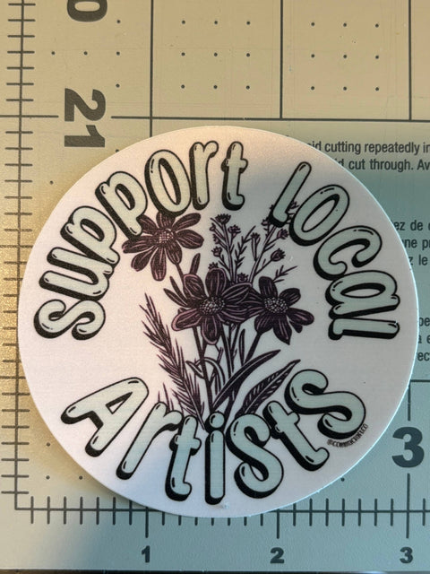 Support Local Artists - Vinyl Sticker Laptops, Bumpers