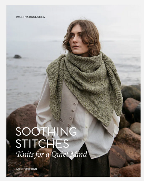Soothing Stitches - Knits for a Quiet Mind