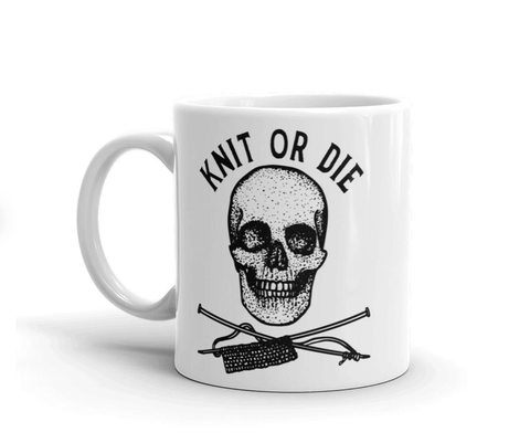 Coffee Mug With Pen & Ink Drawing Of A Skull Knit Or Die