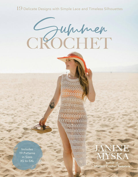 Summer Crochet: 19 Designs With Simple Lace & Silhouettes